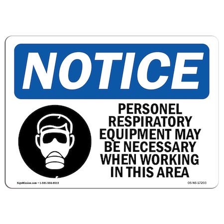 OSHA Notice Sign, Personal Respiratory Equipment With Symbol, 7in X 5in Decal